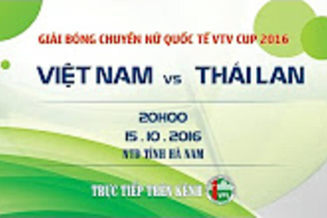 VIỆT NAM VS THÁI LAN - CK VTV CUP 2016 | FULL