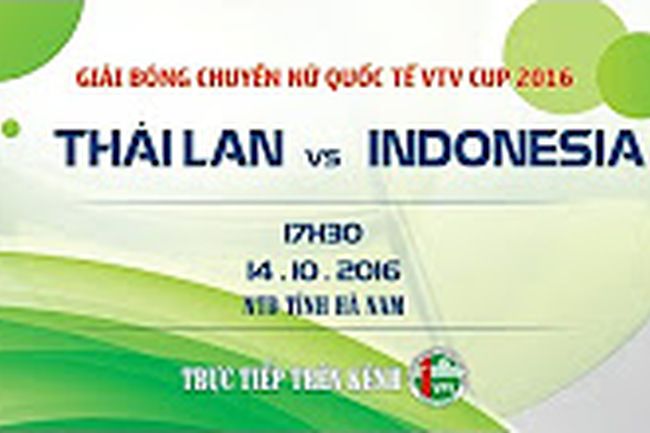 THÁI LAN VS INDONESIA - VTV CUP 2016 | FULL