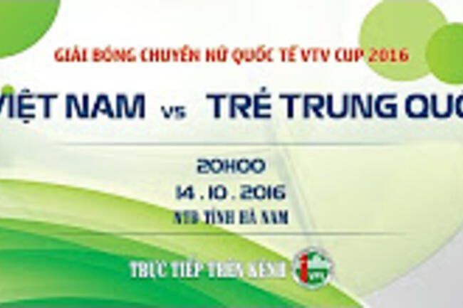 VIỆT NAM VS TUYỂN TRẺ TRUNG QUỐC - BK 2 VTV CUP 2016 | FULL