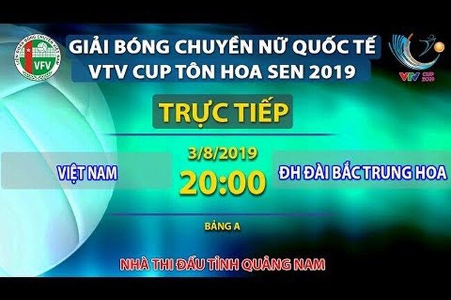 Trực tiếp | Việt Nam - ĐH Đài Bắc | Bảng A | Giải bóng chuyền nữ quốc tế VTV Cup Tôn Hoa Sen 2019